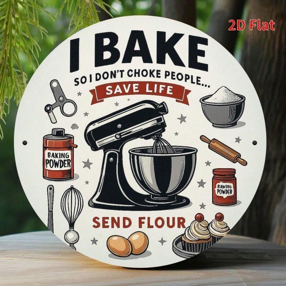 

Funny Baking Metal Sign I Bake So I Don t Kill People Kitchen Wall Decor Rustic Tin Art For Home Cafe 20x20 різнокольоровий