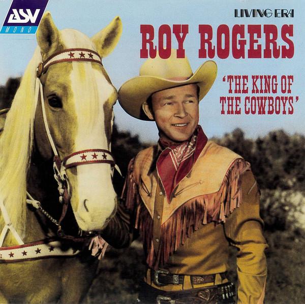 

CD ROY ROGERS - King of the Cowboys CDAJA5297 ASV 1999 UK Country Used