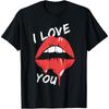 I Love You Cute Valentines Day Gifts For Her Cotton Men Lips T Shirt