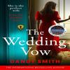 The Wedding Vow by Dandy Smith Paperback Book 9781471416477