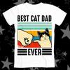 Best Cat Dad Ever Pet Lover Kitten Best Seller Top Tee T Shirt 197
