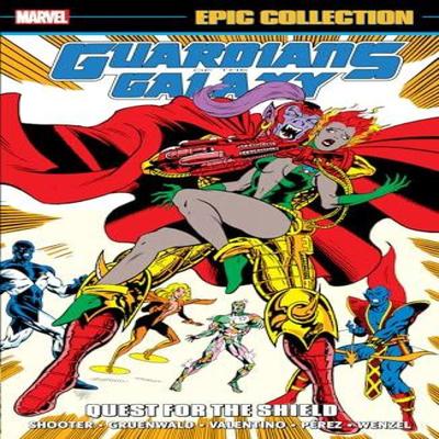 Guardians of The Galaxy Epic Collection Quest For The Shield by Bill Mantlo Paperback Book 9781302956417