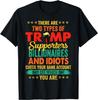 There Are Two Types of Trump Supporters Funny Saying T-Shirt