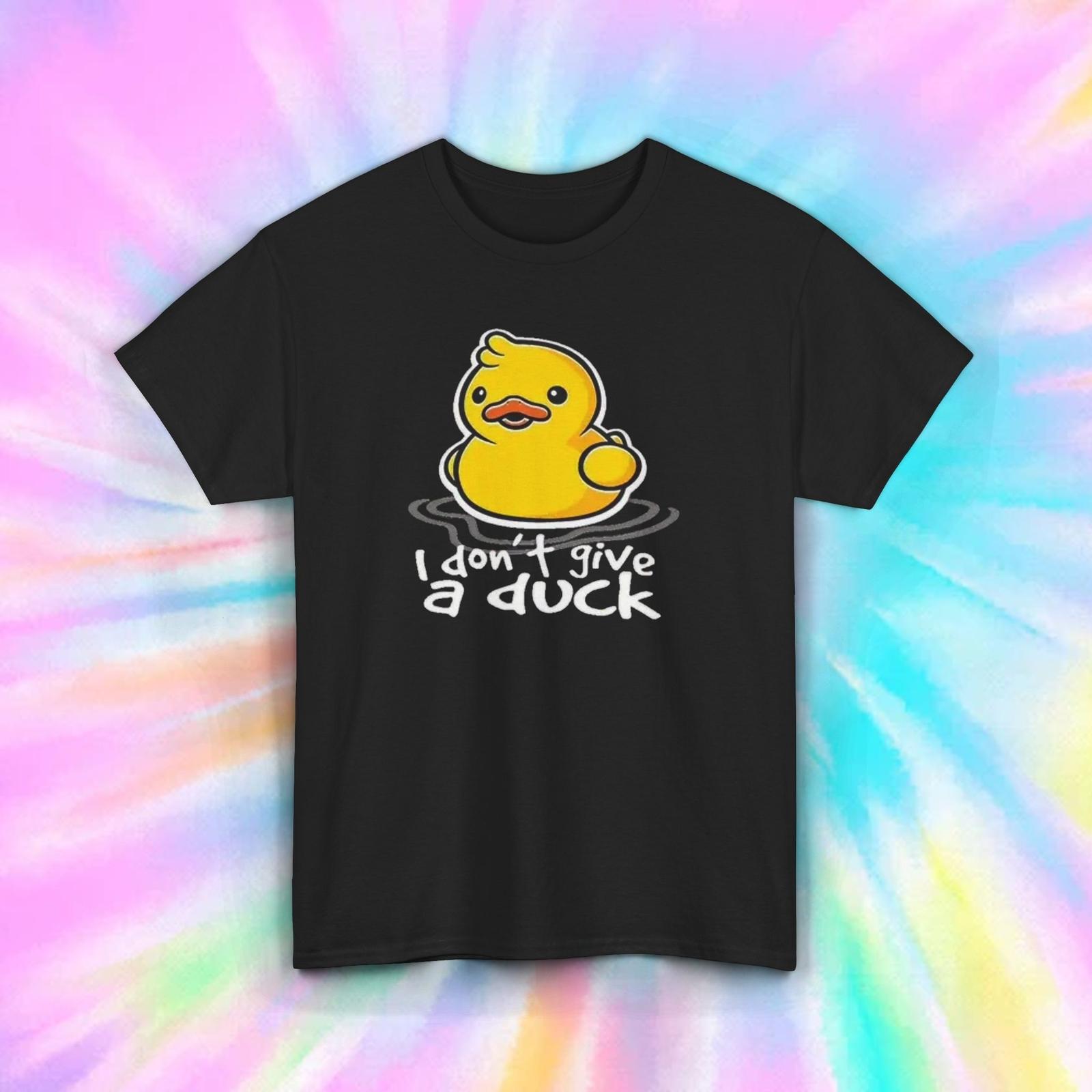 I Don’t Give a Duck Shirt S-5XL Funny Sarcastic Duck Graphic Humor Tee S