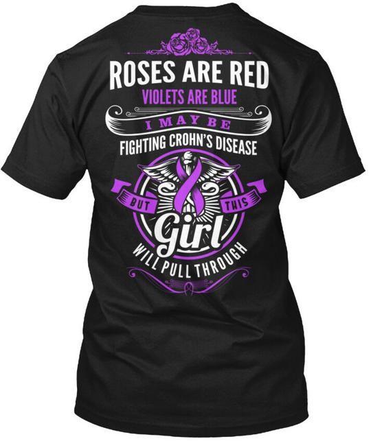 

Crohns Disease Girl Will Pull Through Stronger Roses T-Shirt Made in USA S-5XL M