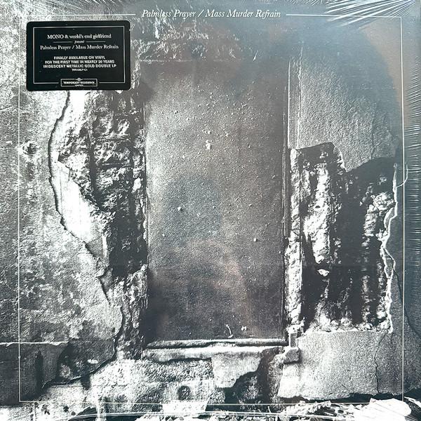 LP Record WORLD'S END GIRLFRIEND MONO - Palmless Prayer / Mass Murder Refra TRR108GOLD Temporary Resid 2025 US Dance & Electronica