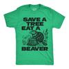Mens Funny T Shirts Save A Tree Eat A Beaver Sarcastic Graphic Novelty Tee for