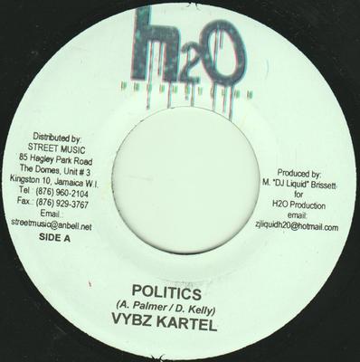 7inch Record VYBZ KARTEL - Politics NONE H2O Productions 2006 Jamaica Reggae, Ska & Dub Used