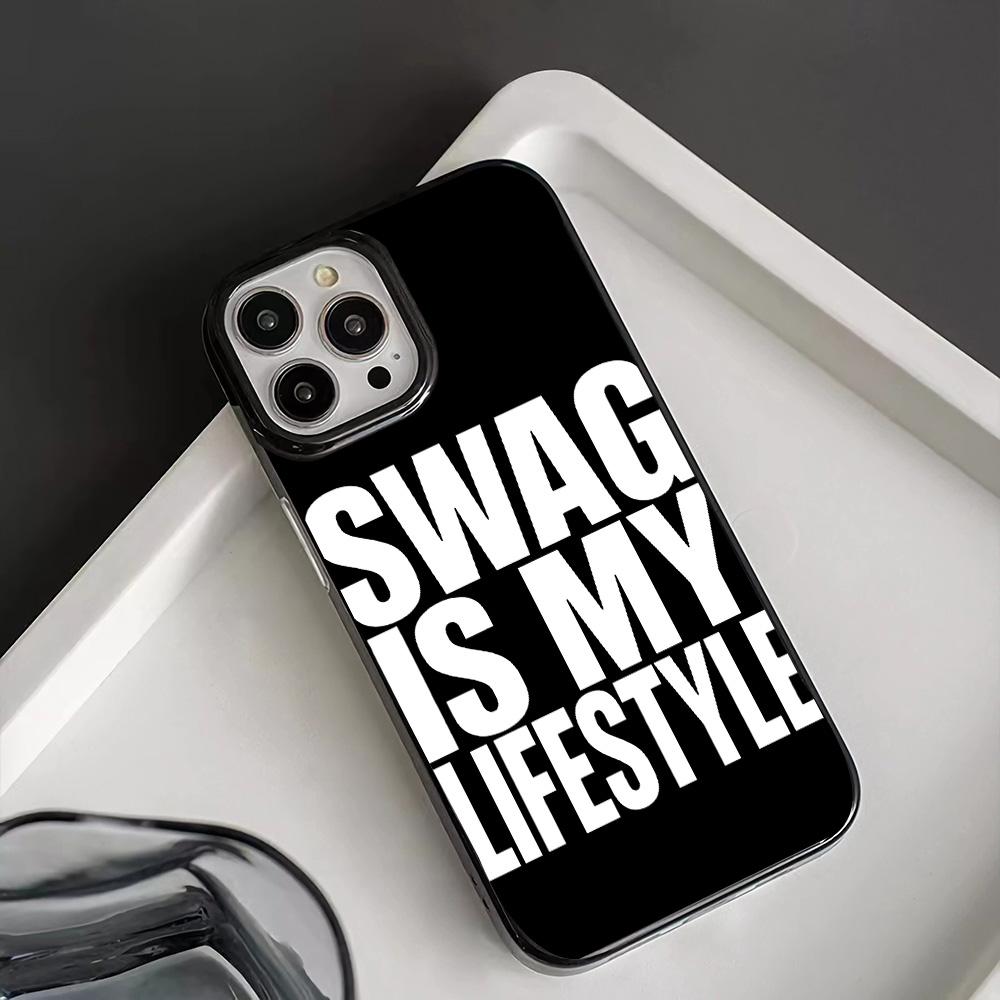 Simple Text Letters Swag Is My Life Style Phone Case For iPhone 17 AIR 16 15 14 13 12 11 PRO MAX X XR XS 7 8 PLUS Cover Funda