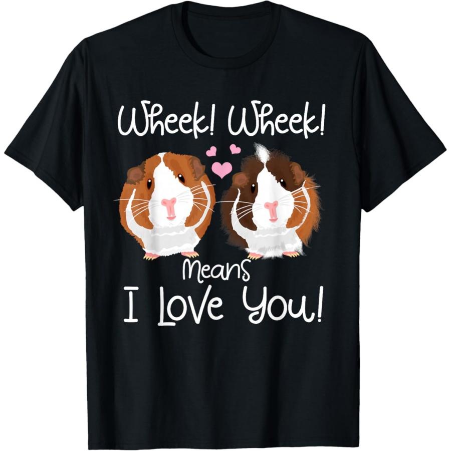 

Wheek I Love You Guinea Pig Clothes Cavy Gift Guinea Pig T-Shirt XXXXXL чорний