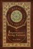 The Importance of Being Earnest Royal Collectors Edition Case Laminate Hardcover with Jacket By... 9781774762479