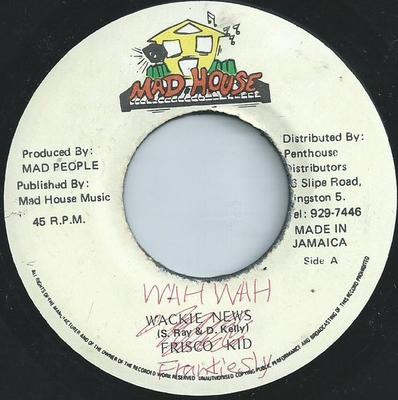 7inch Record FRANKIE SLY  FRISCO KID  Wah Wah  Wackie News None Mad House Jamaica Reggae Ska  Dub Used