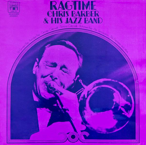 

LP Record CHRIS BARBERS JAZZ BAND Ragtime MALS1408 Marble Arch 1971 UK Jazz Used