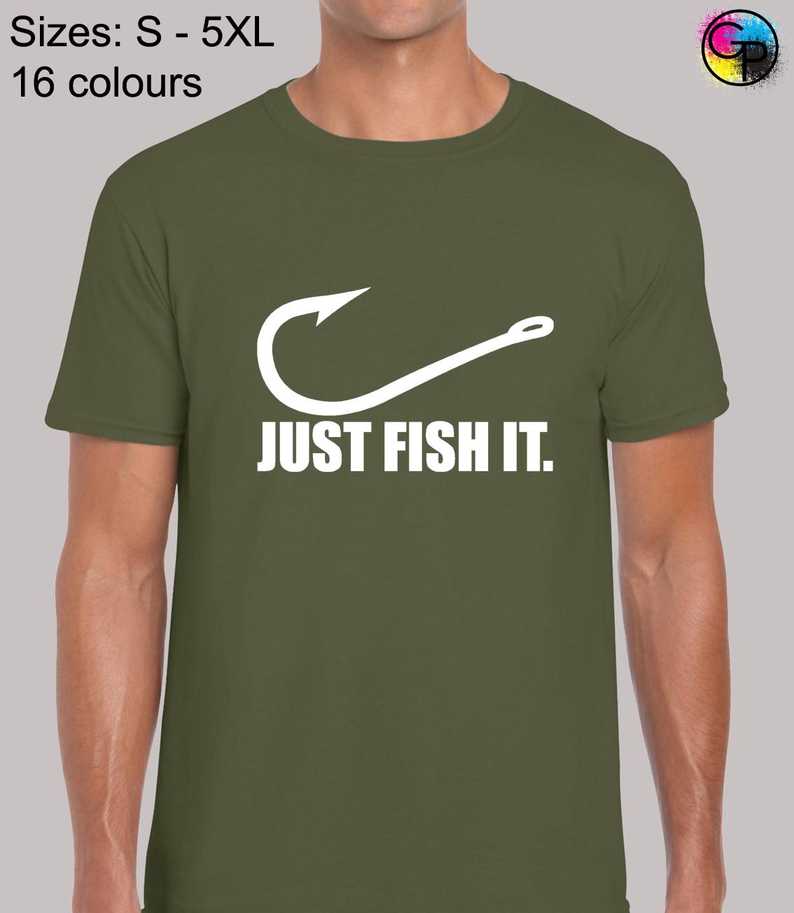 Just Fish It Fishing Fisherman Carp Regular Fit T-Shirt Mens Womens Tees Top Top TShirt Tee for Men XL