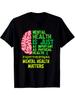 Men'S Mental Health Awareness T-Shirt Featuring a Black Brain Graphic And a Slogan Promoting Mental Health. This Casual