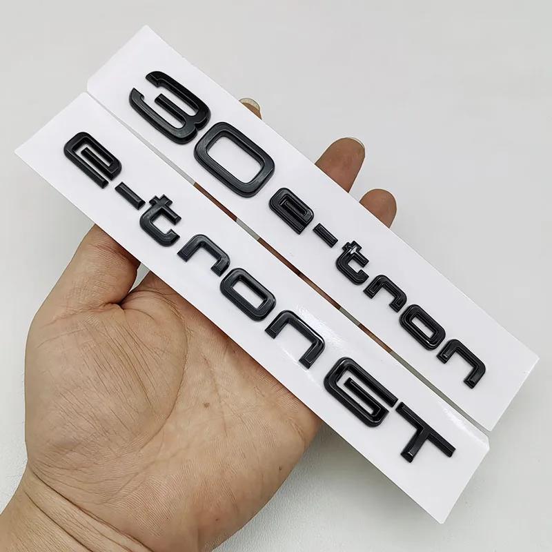 3D ABS Logo 30 40 45 50 E-tron GT Letters Sticker Car Rear Trunk Emblem Badge For Audi A3 SQ6 Q5 Q6 Q8 Q4 Etron Accessories
