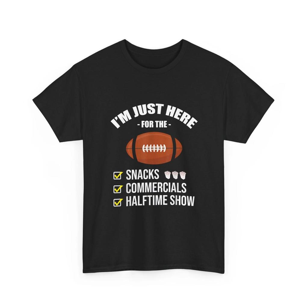 Fußballtrikot, Ich bin wegen der Snack-Werbespots da Halbzeitshow T-Shirt