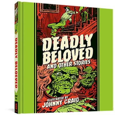 Deadly Beloved And Other Stories by Al Feldstein Hardback Book 9781683965763