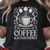 Powered by Coffee & Lunar Energy T-Shirt, Cozy Goth Witchy Caffeine Tee, Dark Academia Moon Phase Gift, Mystical Coffee Lover Shirt