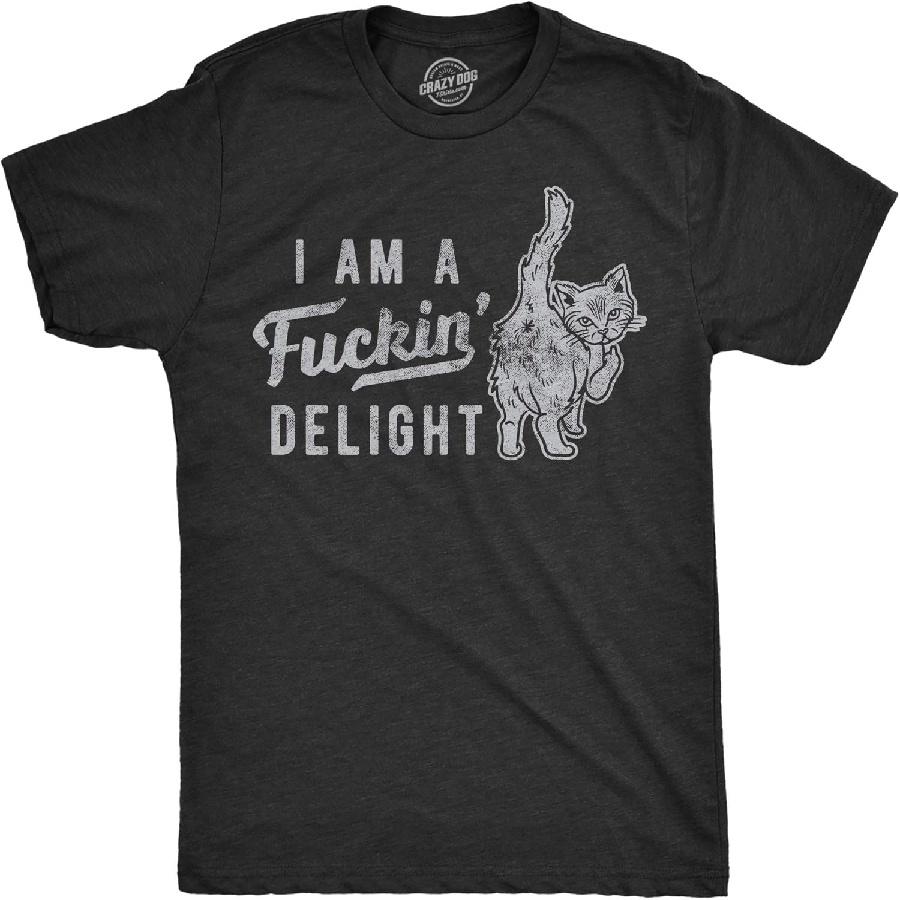 Crazy Dog Tshirts Mens Im A F_cking Delight T Shirt Funny Offensive Saying Hilarious Tee S