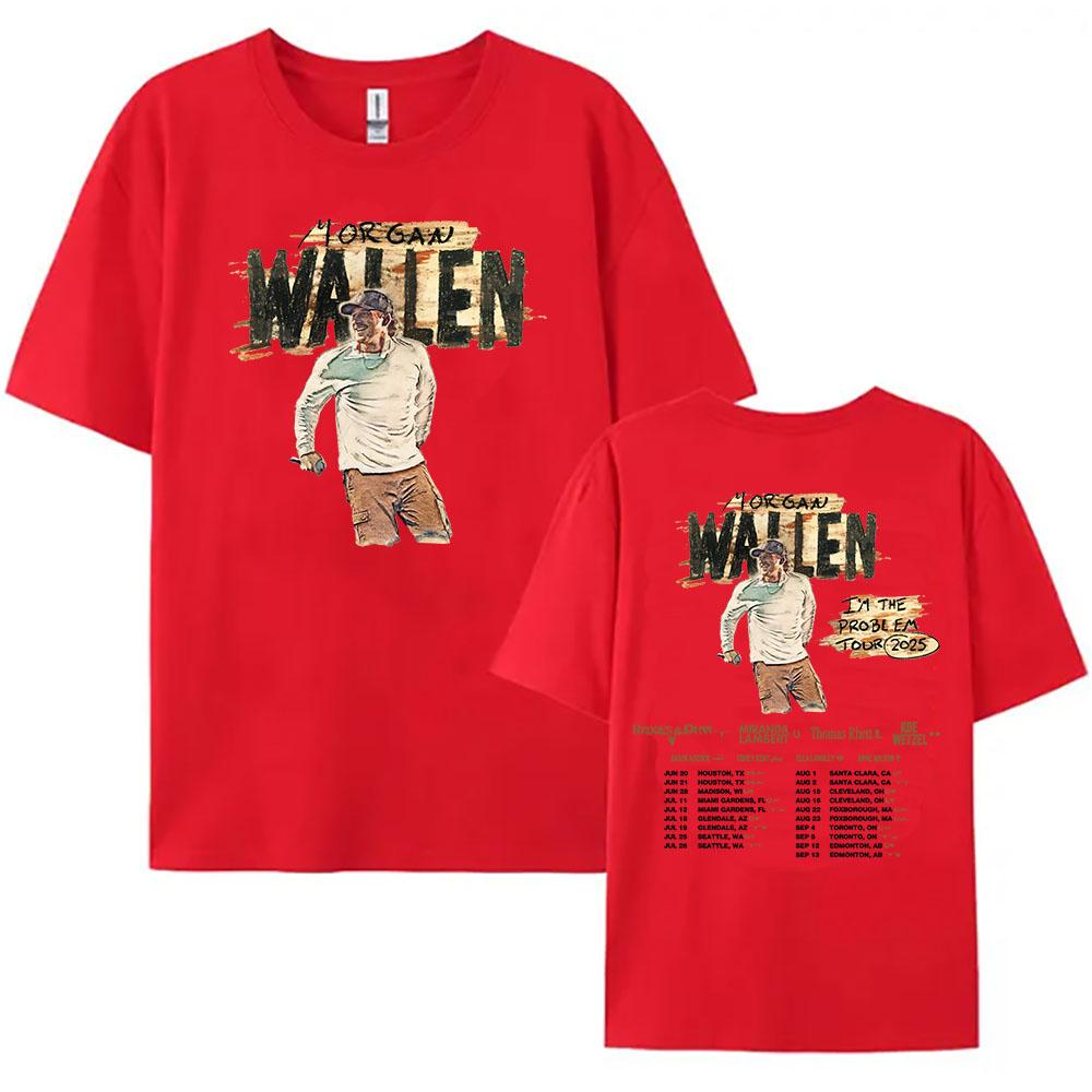 Women Clothing I'm The Problem Tour 2025 NEW T-Shirt MorganWallen Printing Tshirts Cotton Casual Unisex Streetwear Hip Hop  Tees