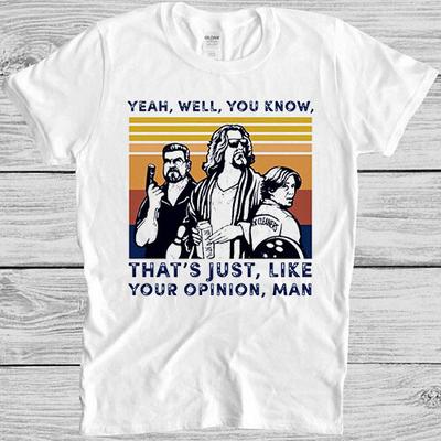 The Dude Your Opinion Unisex The Big Lebowski Funny Saying Cool Gift T Shirt M1104