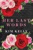 Libro Her Last Words by Kim Kelly - Paperback