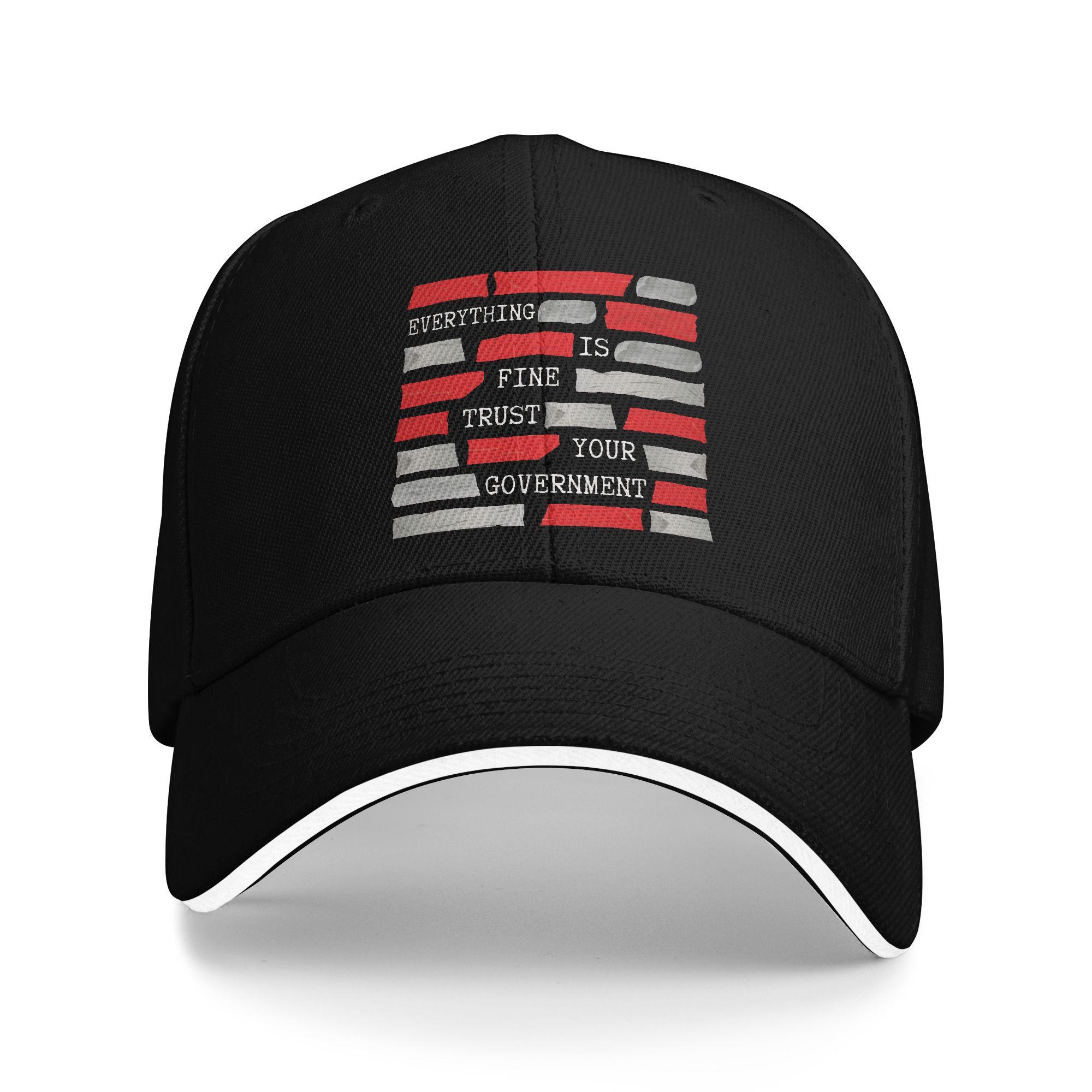 

Everything Is Fine Trust Your GovernUnisext Casual Baseball Cap Outdoor Sport Hip Hop Hats UnisexTeens Vintage Baseball Caps One Size