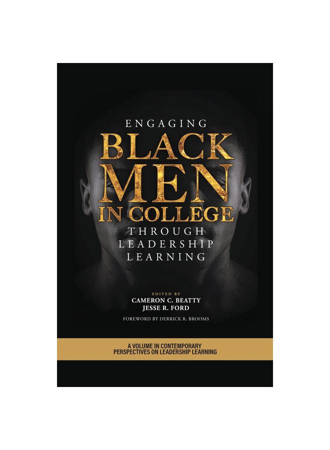 The Engaging Black Men In College Through Leadership Learning Book