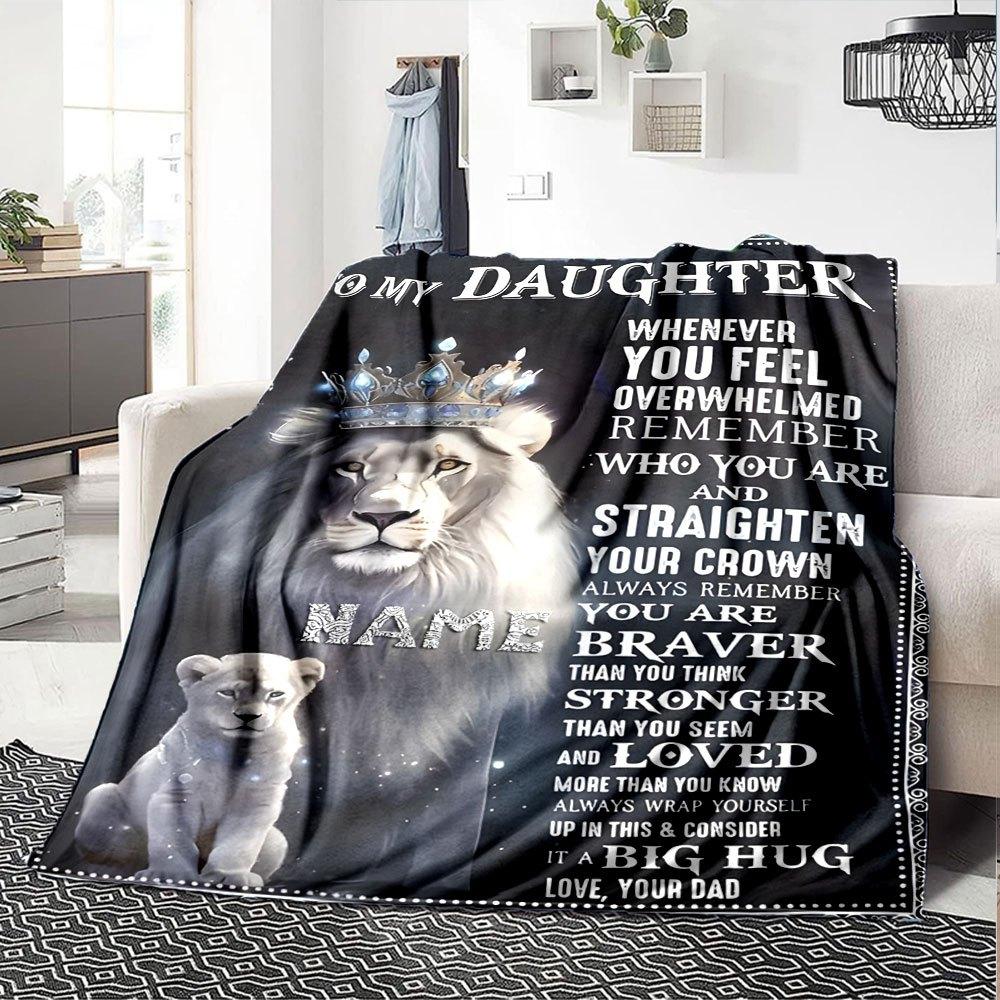 Lion And Cub With Crown And Motivational Quote For Daughter Cozy Personalized Blanket Customize Your Name Soft Warm Cozy Throw For Sofa Couch Office