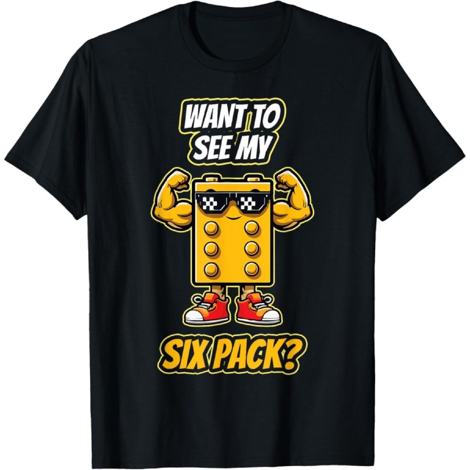 Want To See My Six Pack Funny Block Building Brick Builder T-Shirt S