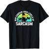 Looney Tunes Canard Daffy Contient des Niveaux Élevés de Sarcasme T-shirt