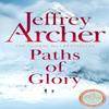 Paths of Glory by Jeffrey Archer Paperback Book 9781529059984