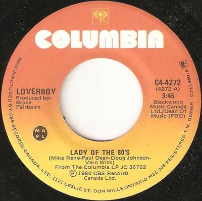 7inch Record LOVERBOY Lady Of The 80s C44272 COLUMBIA 1980 Canada Rock Used
