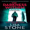 The Darkness Within by Lisa Stone Paperback Book 9780008236694