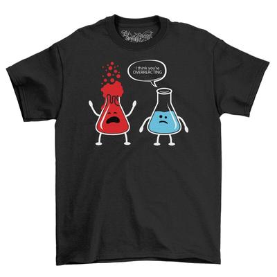 Ich glaube, du überreagierst Herren T-Shirt Top Geschenk für Männer Lustiges Neuheits-Shirt