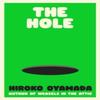 The Hole by Hiroko Oyamada Hardback Book 9781803510606