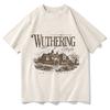 Wuthering Heights T-shirt Film Design Graphic Printing Tshirts Summer Short Sleeve O-neck Female Tees Top Cotton Unisex T Shirt
