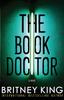 Kniha The Book Doctor : A Psychological Thriller