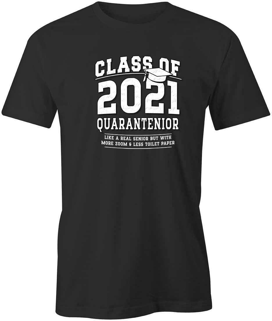 CLASS OF 2021 QUARANTENIOR Tshirt Tee Short-Sleeved Cotton GIFT FUNNY S1BSA8 XL