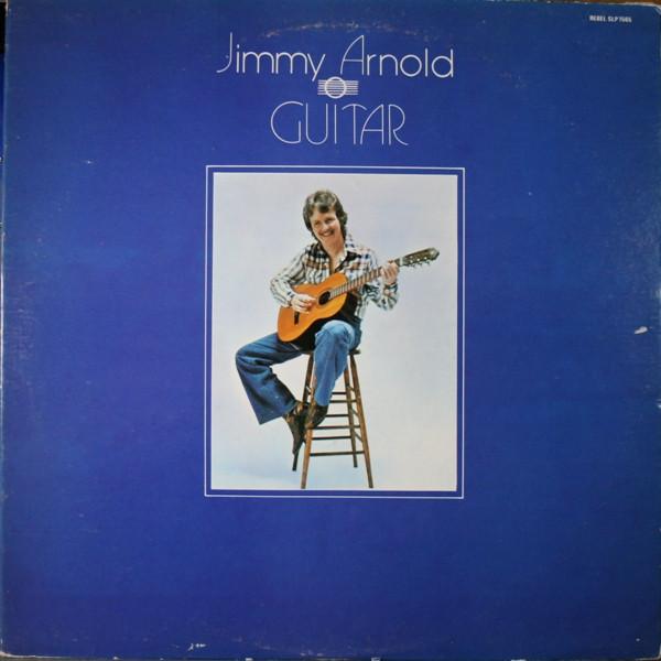 LP Record JIMMY ARNOLD  Jimmy Arnoldguitar SLP1565 REBEL 1977 US CountryFolk Used