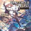 Sentenced To Be a Hero Vol. 4 Light Novel by Rocket Shokai Paperback Book 9781975391362