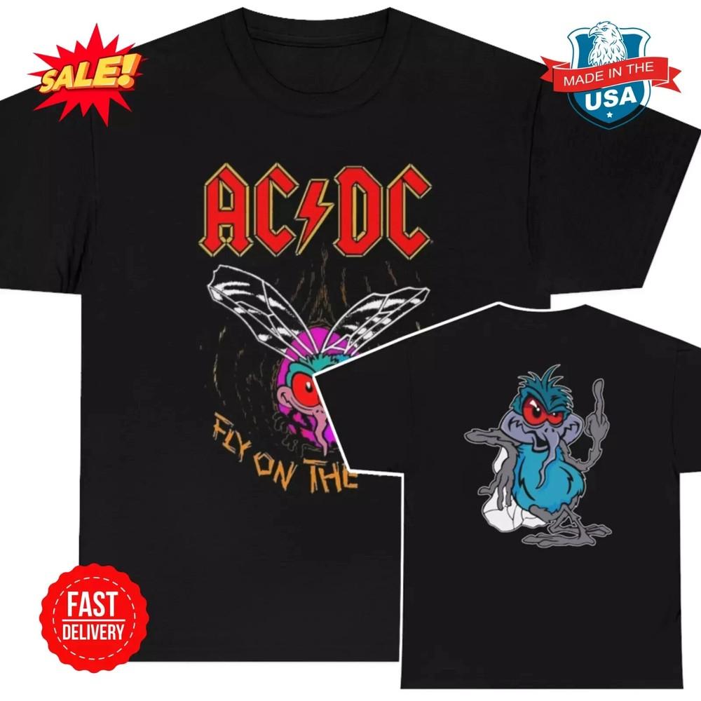 ACDC Fly On The Wall With Middle Finger T-Shirt Unisex T-Shirt XXXXL