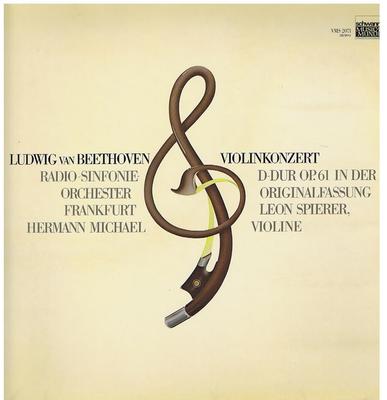 LP Record LUDWIG VAN BEETHOVEN LEON SPIERER  Violinkonzert Ddur Op. 61 In Der O VMS2071 Schwann Musica  1979 Germany Classical Used