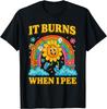 It Burns When I Pee! Sarcastic Ironic Funny Saying Cotton T-Shirt Unisex Vintage Classic Fashion O-neck Short-sleev Tops Summer