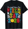 For Field Day 2025 Field Trips Teachers I'm Just Unisex T-Shirt