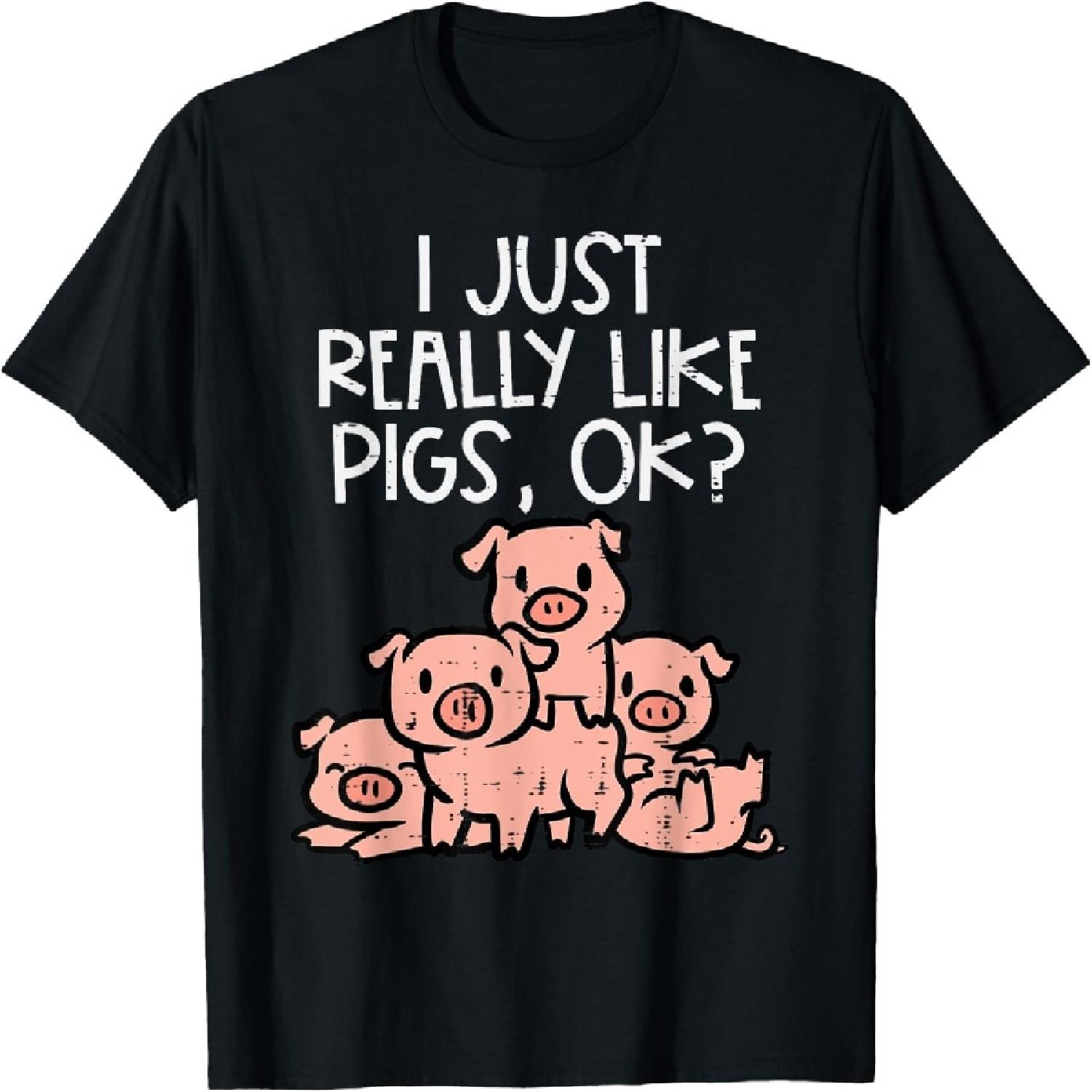 I Just Really Like Pigs Ok Hog Farmer Swine Men Women Kids T-Shirt XXXXXL разноцветный