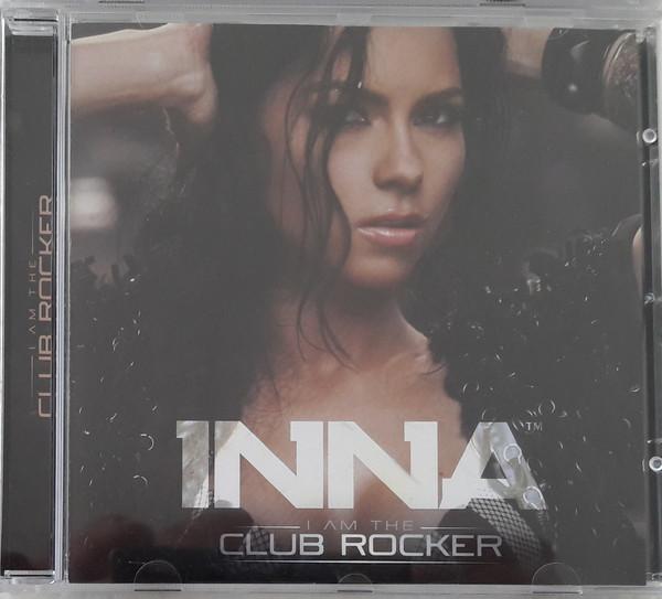 

CD INNA I Am The Club Rocker 5053105241026 Roton 2011 Europe Dance Electronica Used