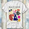 Matisse Grand Palais Paris The Cut Outs T Shirt Meme Geschenk Top 1400 Vintage Casual Slightly Soft Comfortable