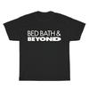 New Bed Bath & Beyond Logo Unisex T-Shirt Funny Size S To 5XL